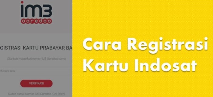 Cara mendaftarkan nomor indosat